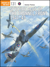 Spitfire Aces of the Channel Front 1941-43