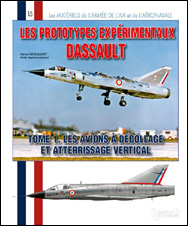 Les prototypes expérimentaux Dassault [Tome 1]Les avions à décollage et atterrissage vertical