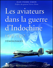 Les aviateurs dans la guerre d’Indochine1945-1957