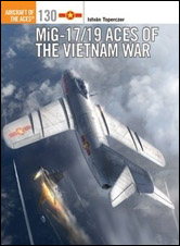 MiG-17/19 Aces of the Vietnam War