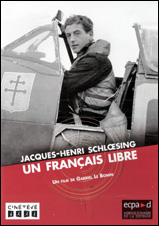 Jacques-Henri Schloesing, un Français Libre (DVD)