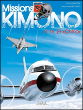 Missions « Kimono » 18 : El « Chino »