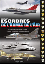 Histoire des escadres de l’armée de l’air (Tome 1)