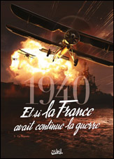 1940 Et si la France avait continué la guerre [3]