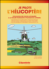 Je pilote l’hélicoptère