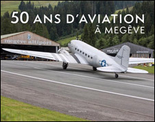 50 ans d’aviation à Megève