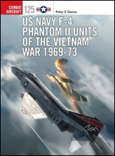 US Navy F-4 Phantom II Units of the Vietnam War 1969-73