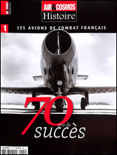 Air & Cosmos HistoireLes avions de combat français n°1