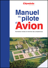 Manuel du pilote avion [18e édition]