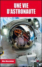 Une vie d’astronaute