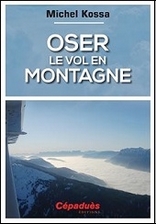 Oser le vol en montagne