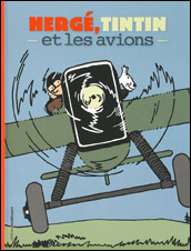 Hergé, Tintin et les avions