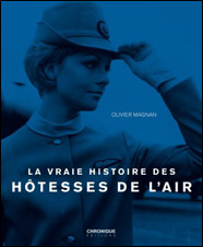 La vraie histoire des hôtesses de l’air