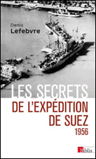 Les secrets de l’expédition de Suez