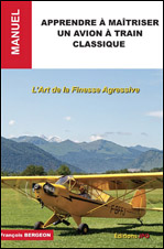 Apprendre à maîtriser un avion à train classique