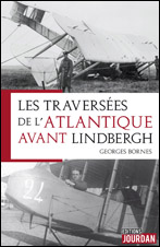 Les traversées de l’Atlantique avant Lindbergh