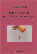 Parachutiste un jour…Pilote un autre jour