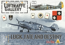 Luftwaffe Gallery n°6, Luck, fate and destiny