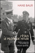 J’étais le pilote de Hitler