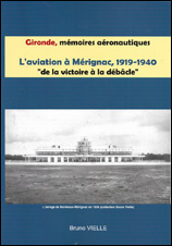 L’aviation à Mérignac, 1919-1940de la victoire à la débâcle