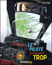 Le pilote qui en savait trop