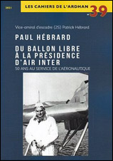 Paul Hébrard, du ballon libre à la présidence d’Air Inter