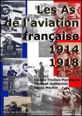 Les As de l’aviation française 1914-1918