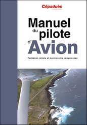 Manuel du pilote avion [19e édition] 