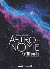 Le grand atlas de l’astronomie