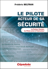 Le pilote acteur de sa sécurité.