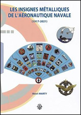 Les insignes métalliques de l’Aéronautique Navale (1917-2021)