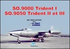 SO.9000 Trident I, SO.9050 Trident II et III