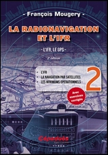 La Radionavigation et l’IFR [Tome 2] 2e Édition